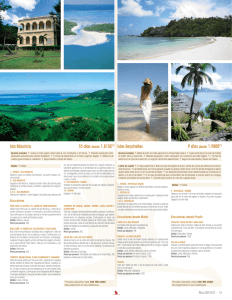Isla Mauricio Islas Seychelles 10 días desde 1.815€(1) 9 días desde