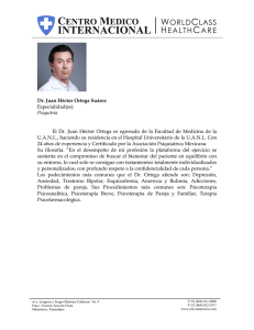 Dr. Juan Héctor Ortega Suárez Especialidad(es) Psiquitría El Dr