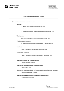 ÓRGANOS DE GOBIERNO UNIPERSONALES Decano/a: D.ª