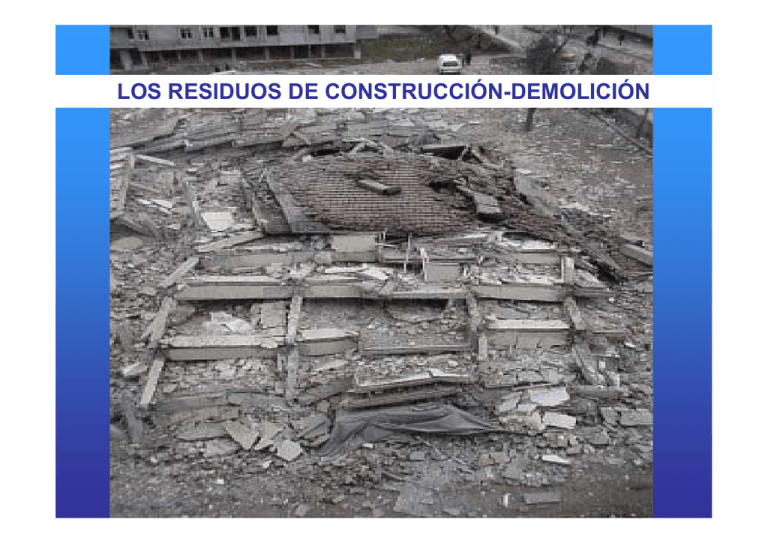 Los Residuos De Construcci n demolici n