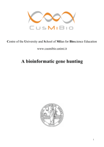 A bioinformatic gene hunting