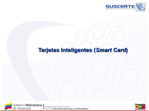 Tarjetas Inteligentes (Smart Card)