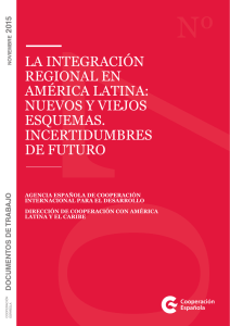 la integración regional en américa latina: nuevos y viejos