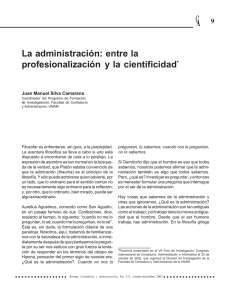La administración: entre la profesionalización y la cientificidad*