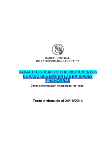 CARACTERÍSTICAS DE LOS INSTRUMENTOS DE PAGO QUE