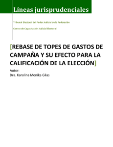 rebase de topes de gastos de campaña y su efecto para la