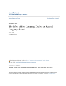 The Effect of First Language Dialect on Second Language Accent