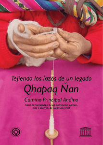 Tejiendo los lazos de un legado: Qhapaq Nan - unesdoc