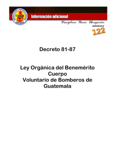 Decreto 81-87 Ley Orgánica del Benemérito Cuerpo Voluntario de