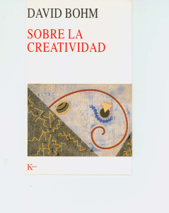 [DAVID BOHM SOBRE LA CREATIVIDAD