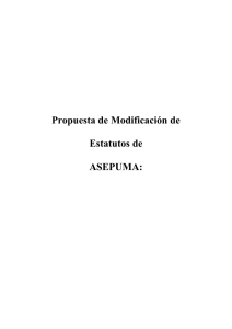 Propuesta de Modificación de Estatutos de ASEPUMA: