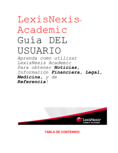 LexisNexis™ Academic Guía DEL USUARIO