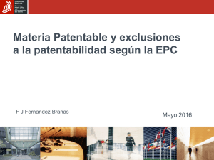 Materia Patentable y exclusiones a la patentabilidad
