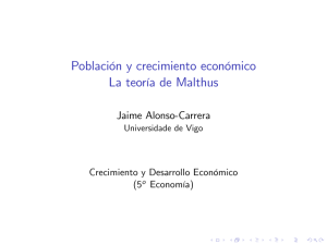 Poblacien y crecimiento econemico La teorca de Malthus