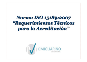 Norma ISO 15189:2007 “Requerimientos Técnicos para la