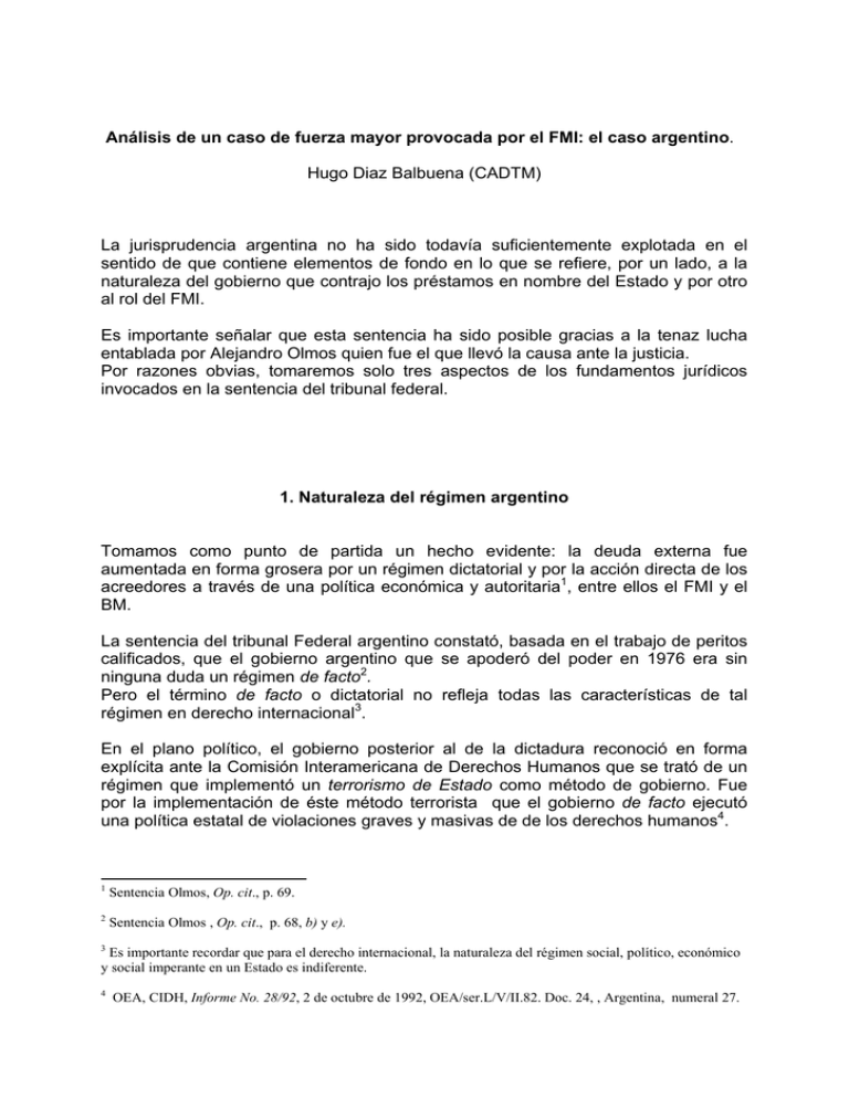 Análisis de un caso de fuerza mayor provocada por el FMI