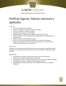 Perfil de Ingreso, Valores, intereses y aptitudes.