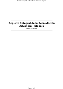 Registro Integral de la Recaudación Aduanera - Etapa 1
