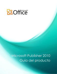 Microsoft Publisher 2010 Guía del producto