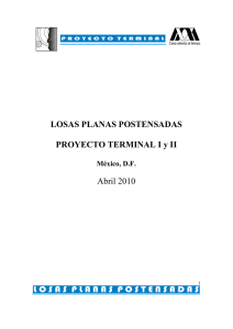 LOSAS PLANAS POSTENSADAS PROYECTO TERMINAL I y II Abril