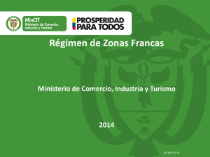 Régimen de Zonas Francas - Ministerio de Comercio, Industria y