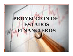 PROYECCION DE ESTADOS FINANCIEROS