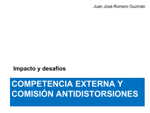 Competencia Externa y Comisión Antidistorsiones