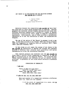 Set Theory as an Explanation for the Selection Between Mas Que