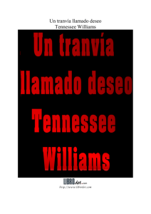 Un tranvía llamado deseo Tennessee Williams