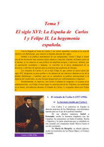 Tema 5 El siglo XVI: La España de Carlos I y Felipe II. La