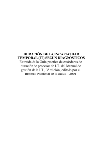 DURACIÓN DE LA INCAPACIDAD TEMPORAL (IT) SEGÚN