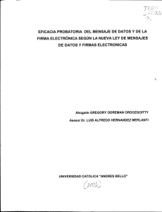 EFICACIA PROBATORIA DEL MENSAJE DE DATOS Y DE LA