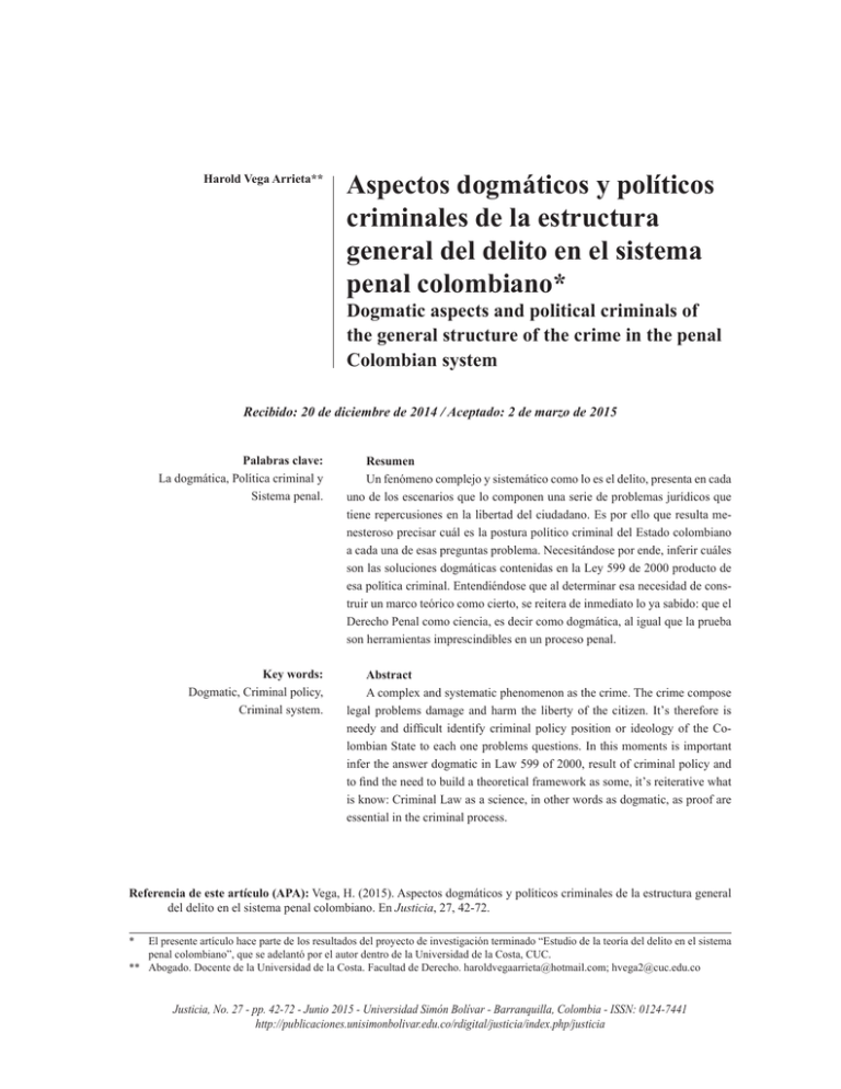 Aspectos dogmáticos y políticos criminales de la estructura general