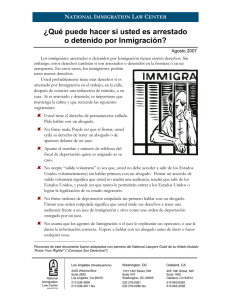 ¿Qué puede hacer si usted es arrestado o detenido por Inmigración?