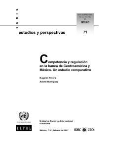 Competencia y regulación en la banca de Centroamérica y México
