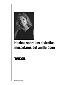 Hechos sobre las distrofias musculares del anillo oseo