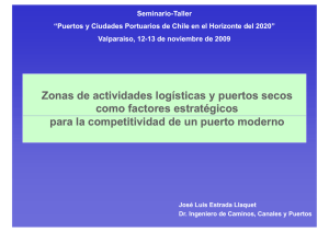 Zonas de actividades logísticas y puertos secos como factores