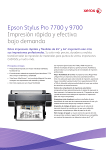 Epson Stylus Pro 7700 y 9700 Impresión rápida y efectiva