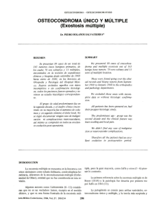 OSTEOCONDROMA ÚNICO y MÚLTIPLE (Exostosis múltiple)