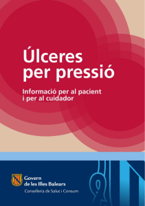 Úlceres per pressió: Informació per al pacient i per al cuidador