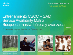 Entrenamiento CSCC – SAM Service Availability Matrix