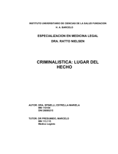 CRIMINALISTICA: LUGAR DEL HECHO