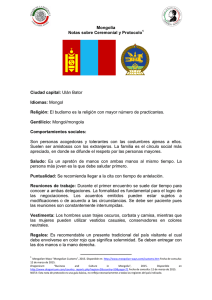 Mongolia Notas sobre Ceremonial y Protocolo Ciudad capital: Ulán