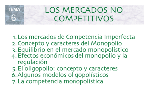 Tema 6. Mercados no competitivos