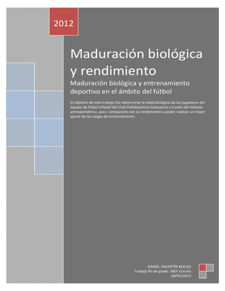 Maduración Biológica Y Rendimiento