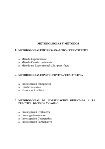 METODOLOGÍAS Y MÉTODOS Método Experimental