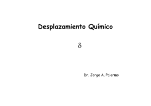 Desplazamiento Químico - Departamento de Química Orgánica