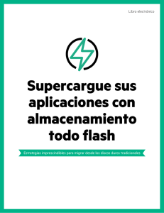 Sobrecargue sus aplicaciones con almacenamiento todo flash: