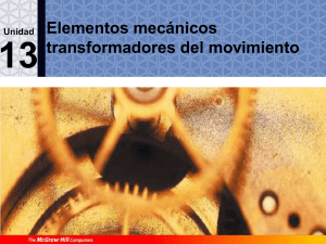 Elementos mecánicos transformadores del movimiento