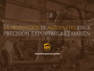 la producción de autopartes exige